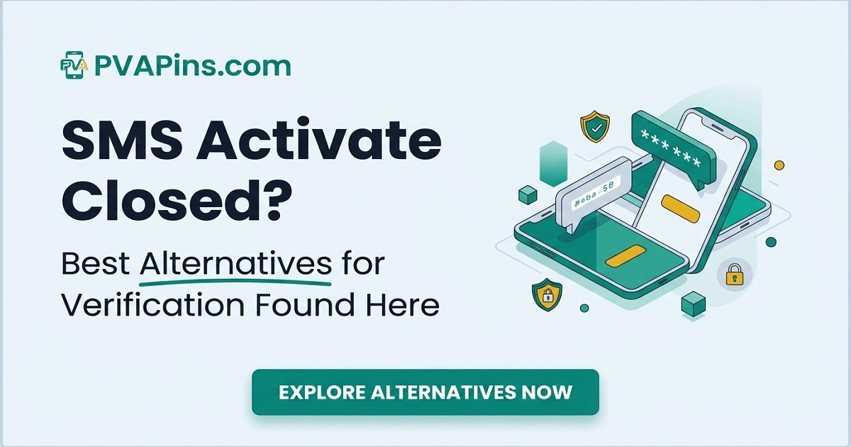 SMS Activate Closed What to Use? Top Verification Platforms
